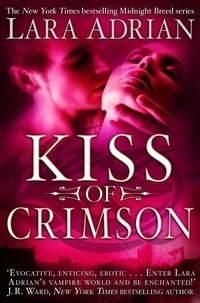 Lara Adrian - Kiss of Crimson.