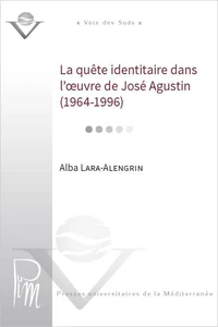 La quête identitaire dans l'oeuvre de José Agustin (1964-1996)