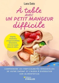 A table avec un petit mangeur difficile