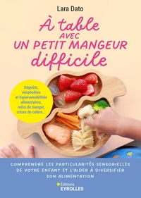 A table avec un petit mangeur difficile