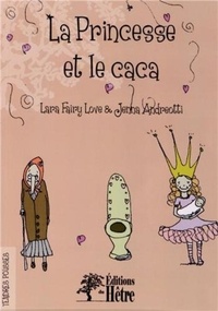 Lara Fairy Love et Jenna Andreotti - La princesse et le caca.