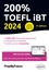 200% TOEFL iBT  Edition 2024