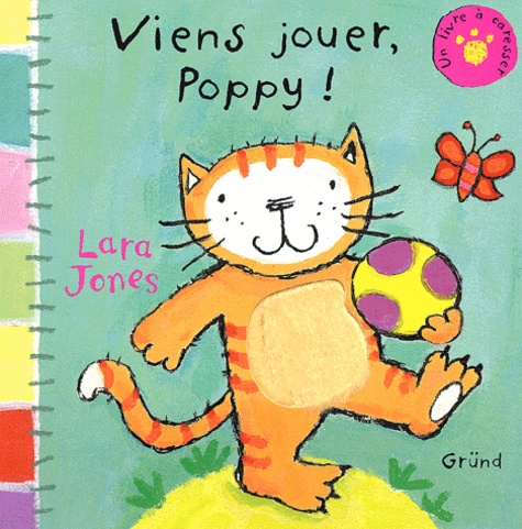 Lara Jones - Viens jouer, Poppy !.