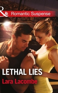 Lara Lacombe - Lethal Lies.