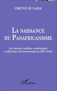 La naissance du Panafricanisme