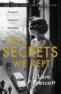 Lara Prescott - The Secrets We Kept - The sensational Cold War spy thriller.
