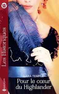 Lara Temple - Pour le coeur du Highlander.