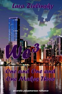 We 3: One and One and One Makes Three