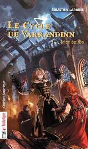 Le cycle de varrandinn v. 02 l'enfant des flots