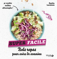 Bols, repas pour soirs de semaine