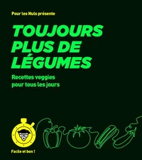 Toujours plus de légumes