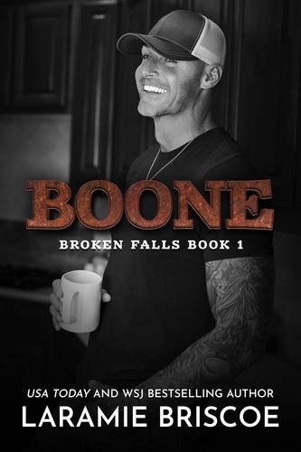  Laramie Briscoe - Boone - The Broken Falls Series, #1.
