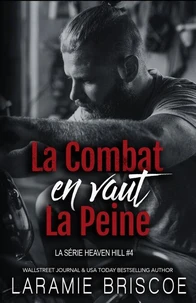 Le Combat En Vaut La Peine