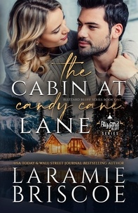  Laramie Briscoe - The Cabin at Candy Cane Lane - The Blizzard Bluff Series, #1.