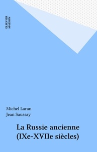  Laran - La Russie ancienne - IXe-XVIIe siècles.