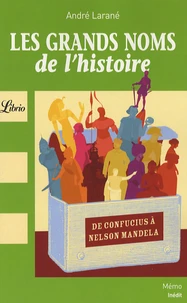 Les grands noms de l'histoire