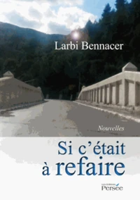 Si c'était à refaire