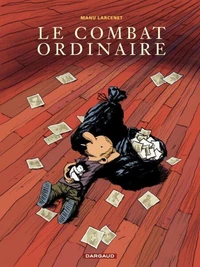 Le Combat ordinaire Tome 1