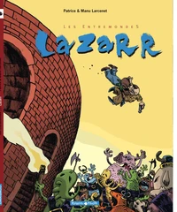 Les Entremondes : Lazarr
