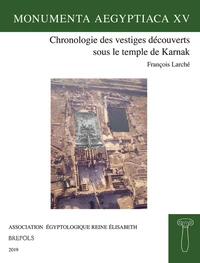 Chronologie des vestiges découverts sous le temple de Karnak