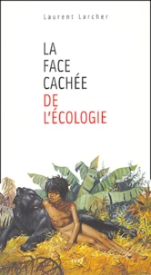 La face cachée de l'écologie