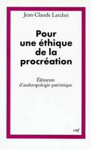 Pour une éthique de la procréation