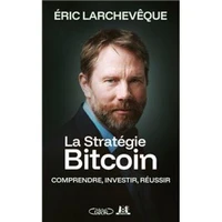 La Stratégie Bitcoin