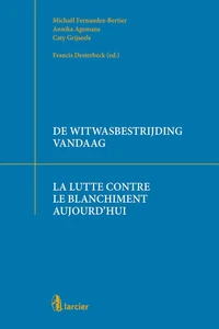 La lutte contre le blanchiment aujourd'hui