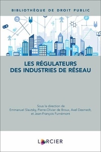  Larcier - Les régulateurs belges des industries de réseau.