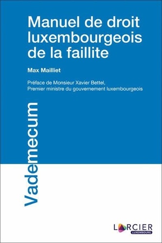  Larcier Luxembourg - Manuel de procédure d'insolvabilité.