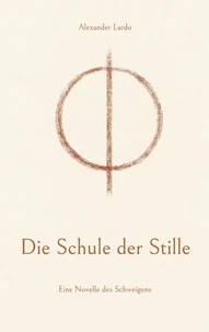 Die Schule der Stille