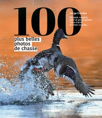 Les 100 plus belles photos de chasse