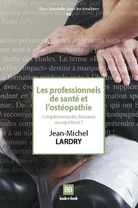 Les professionnels de santé et l'ostéopathie