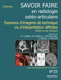 Savoir-faire en radiologie ostéo-articulaire