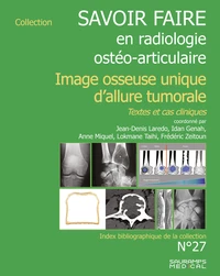 Image osseuse unique d'allure tumorale
