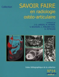 Savoir faire en radiologie ostéo-articulaire
