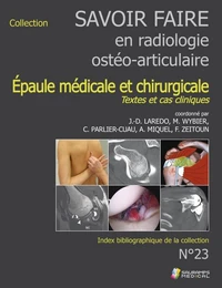 Savoir-faire en radiologie ostéo-articulaire