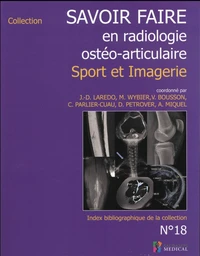 Savoir faire en radiologie ostéo-articulaire