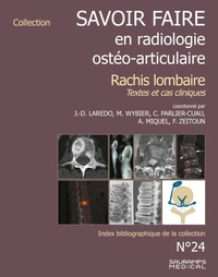 Savoir faire en radiologie ostéo-articulaire