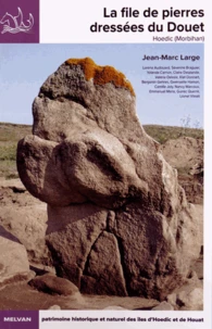 La file de pierres dressées du Douet (Hoedic - Morbihan)