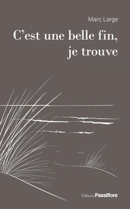 C'est une belle fin, je trouve