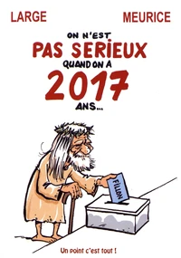 On n'est pas sérieux quand on a 2017 ans...