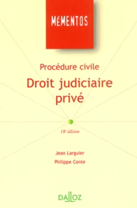 Procedure Civile : Droit Judiciaire Prive. 18eme Edition