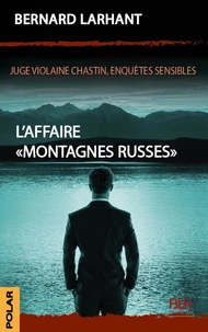 L'affaire "Montagnes Russes"