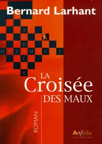 La Croisée des maux