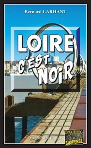 Loire c’est noir