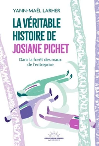 La véritable histoire de Josiane Pichet