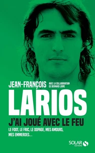 J'ai joué avec le feu
