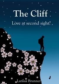 Larissa Brunner - The Cliff - Love at second sight.