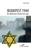 Budapest 1944. Des diplomates sauvent des Juifs